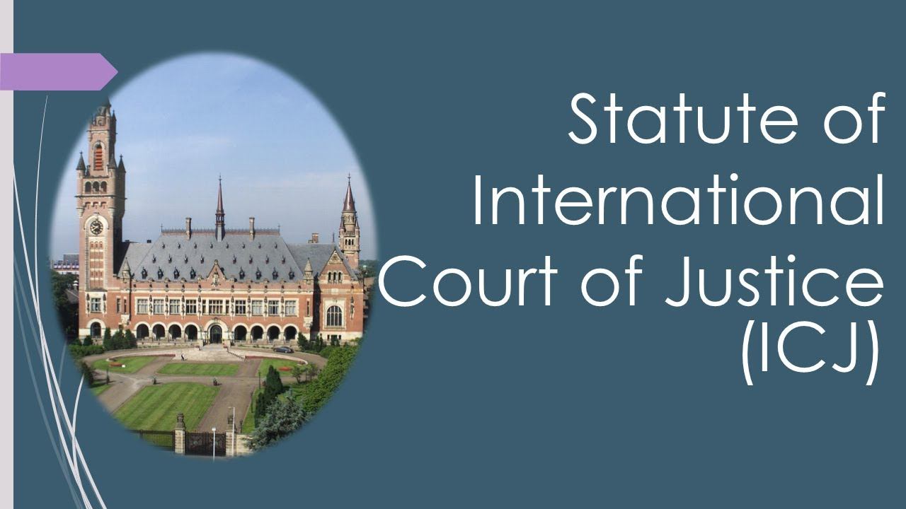 STATUTE Of International Court Of Justice ICJ (Full)