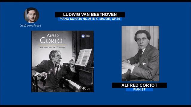 Beethoven, Piano Sonata No.25 in G Major, Op.79 / Alfred Cortot ( masterclass ) смотреть онлайн