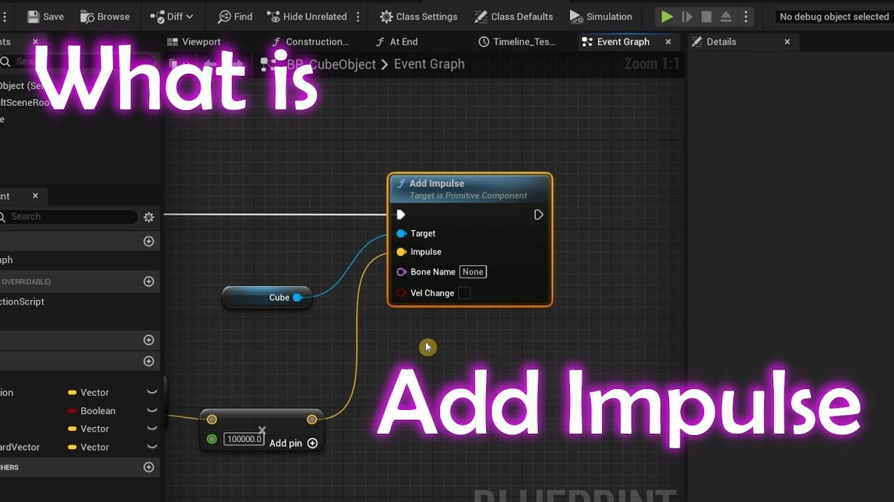 What Is Add Impulse node In Unreal Engine 5 смотреть онлайн