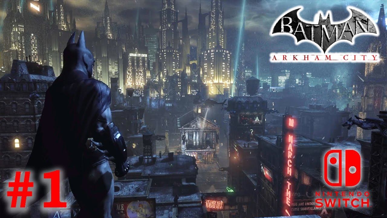 Batman Arkham City Nintendo Switch Gameplay Walkthrough Part 1 смотреть онлайн