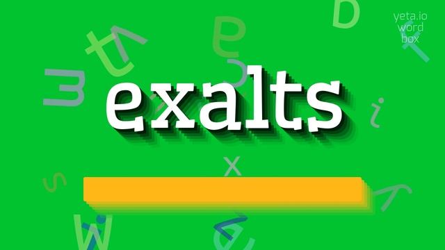 HOW TO SAY EXALTS? #exalts смотреть онлайн