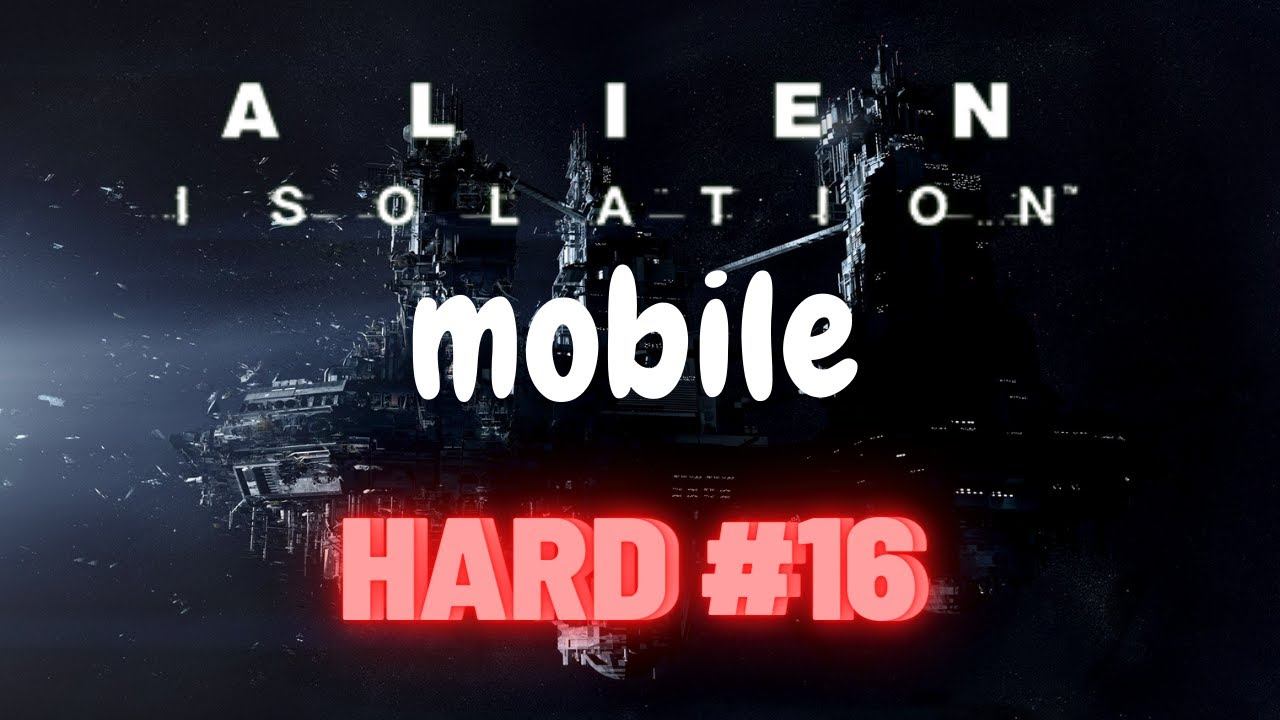 Alien: Isolation iOS - Hard Difficulty (No Commentary) - Mission 16 смотреть онлайн