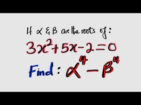 Symmetrical Function of Quadratic Roots | How to simplify α⁴ - β⁴ смотреть онлайн