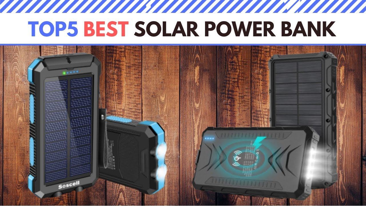 Top 5 Solar Power Bank | Best Solar Power Bank Reviews 2022 смотреть онлайн