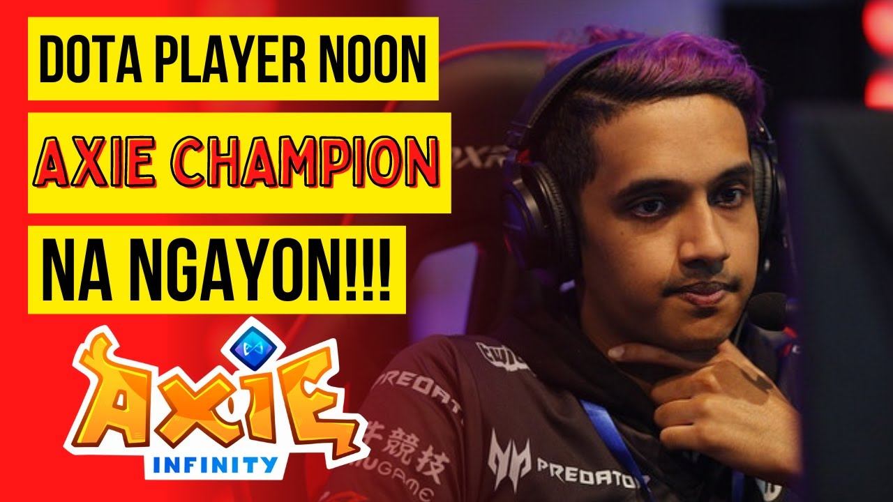 DOTA 2 PLAYER NAG CHAMPION SA AXIE! | Axie Infinity Origin | Axie News| Axie Update | смотреть онлайн