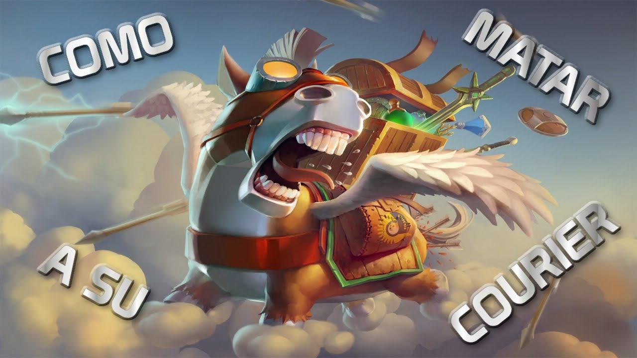 Como matar a su courier - Guía Dota 2 en Español смотреть онлайн