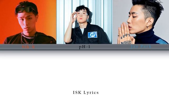 Yultron X Jay Park 'Say Goodbye (Feat. Sik-K, pH-1)' (Color Coded Lyrics) HAN-ROM смотреть онлайн