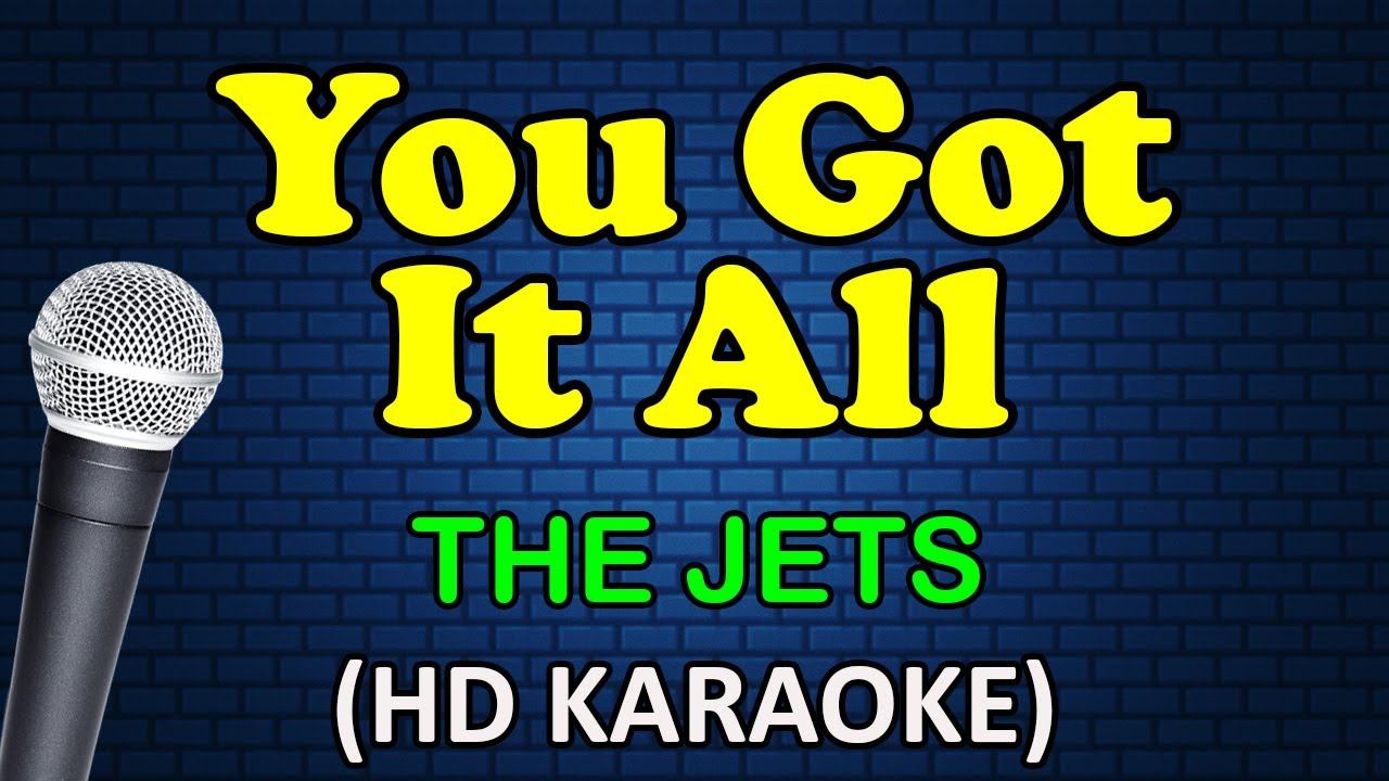 YOU GOT IT ALL - The Jets (HD Karaoke) смотреть онлайн
