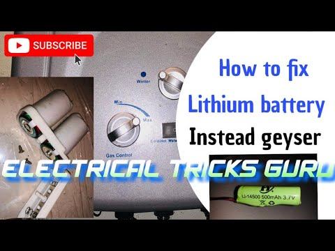 How to fix lithium battery instant geyser lithium battery 3.7V DC Electrical tricks guru🧠 смотреть онлайн