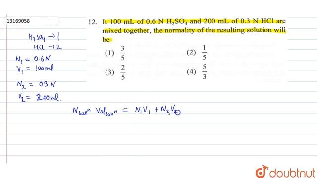 It 100 mL of 0.6 N H_(2)SO_(4) and 200 mL of 0.3 N HCl are mixed together, the normality of the ... смотреть онлайн