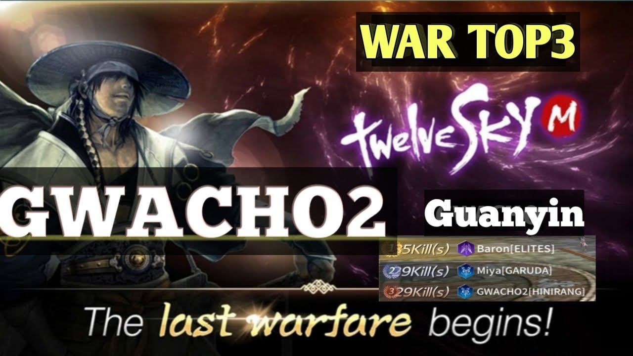 Twelve sky mobile war server 1 top3 guan win GWACHO Ep.3 смотреть онлайн