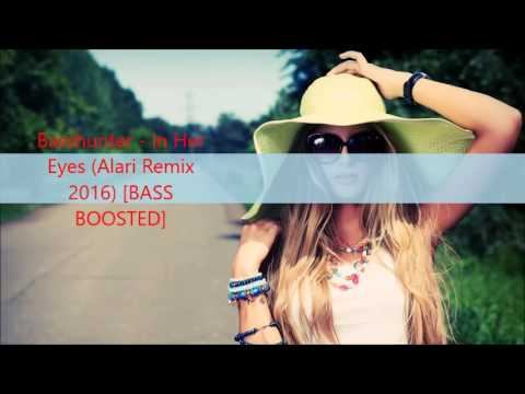 Basshunter - In Her Eyes (Alari Remix 2016) [BASS BOOSTED] смотреть онлайн