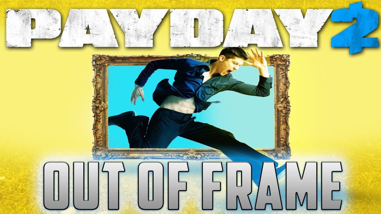 Out of Frame Solo Stealth - Payday 2 Custom Heist (Deathwish) смотреть онлайн