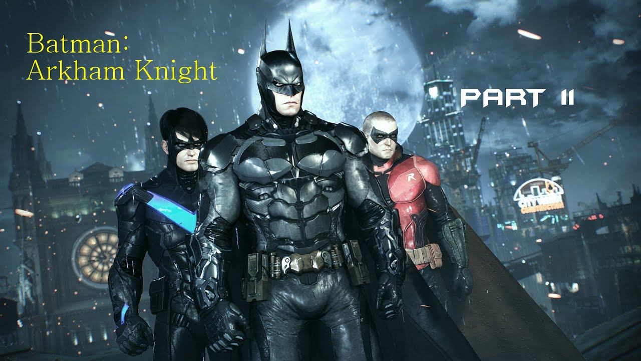 Batman: Arkham Knight | Part 11: Nightwing смотреть онлайн