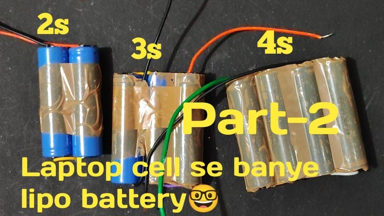 How make Lipo battery!!Laptop cell se bnaye lipo battery-2s, 3s and 4s, battery смотреть онлайн