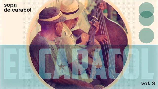 Sopa de Caracol vol. 3 (with bonus track) - Timba Mix by Dj EL CARACOL смотреть онлайн