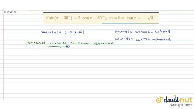 If `sin(x-30^(@))=2.cos(x-60^(@)),` show that , `tanx=-sqrt3.` смотреть онлайн
