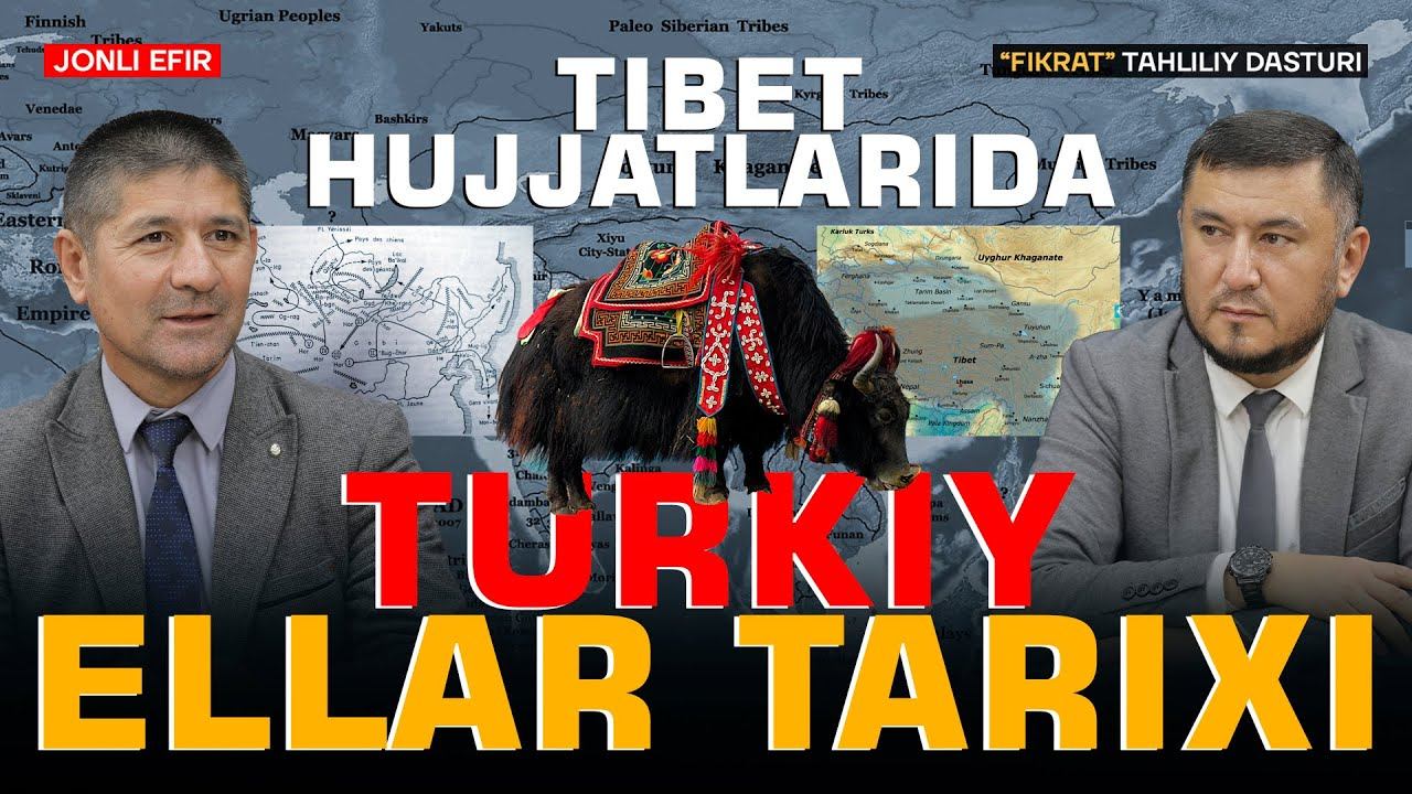 🔴Turkiy Ellar Tarixi Tibet Hujjatlarida #fikratuz