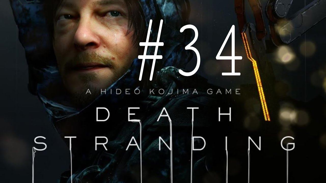 БЕРЕГ!^DEATH STRANDING #34 смотреть онлайн
