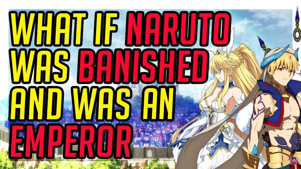 What If Naruto Was Banished And Was Emperor Full Movie