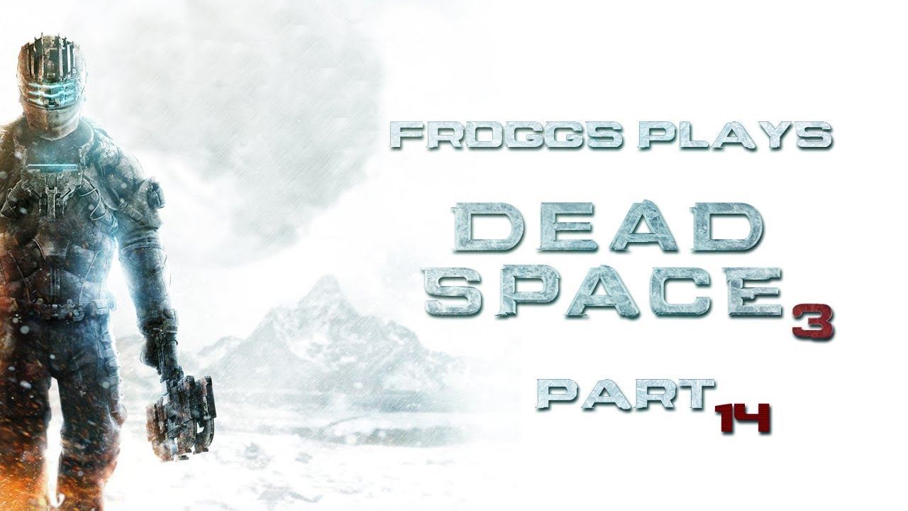 Let's Play Dead Space 3 - Part 14 COUNTRY MUSIC = DEATH смотреть онлайн