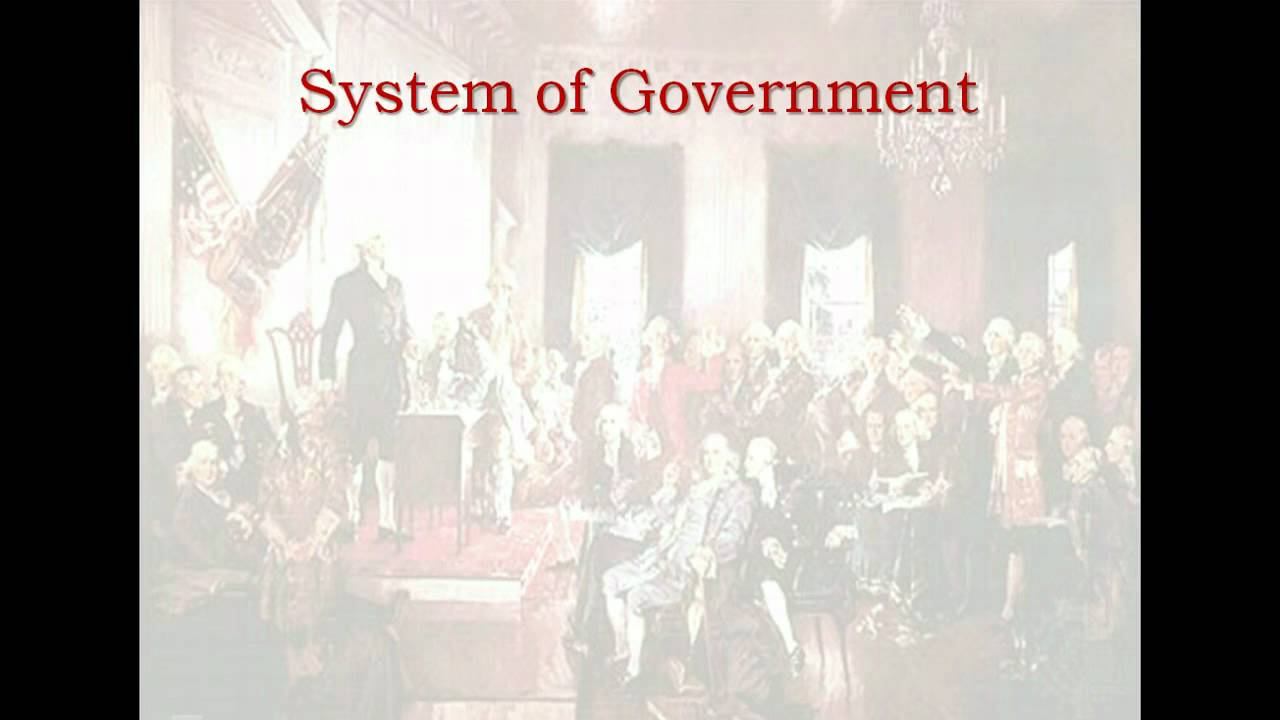 US Government Lecture: 1.2 Forms Of Government