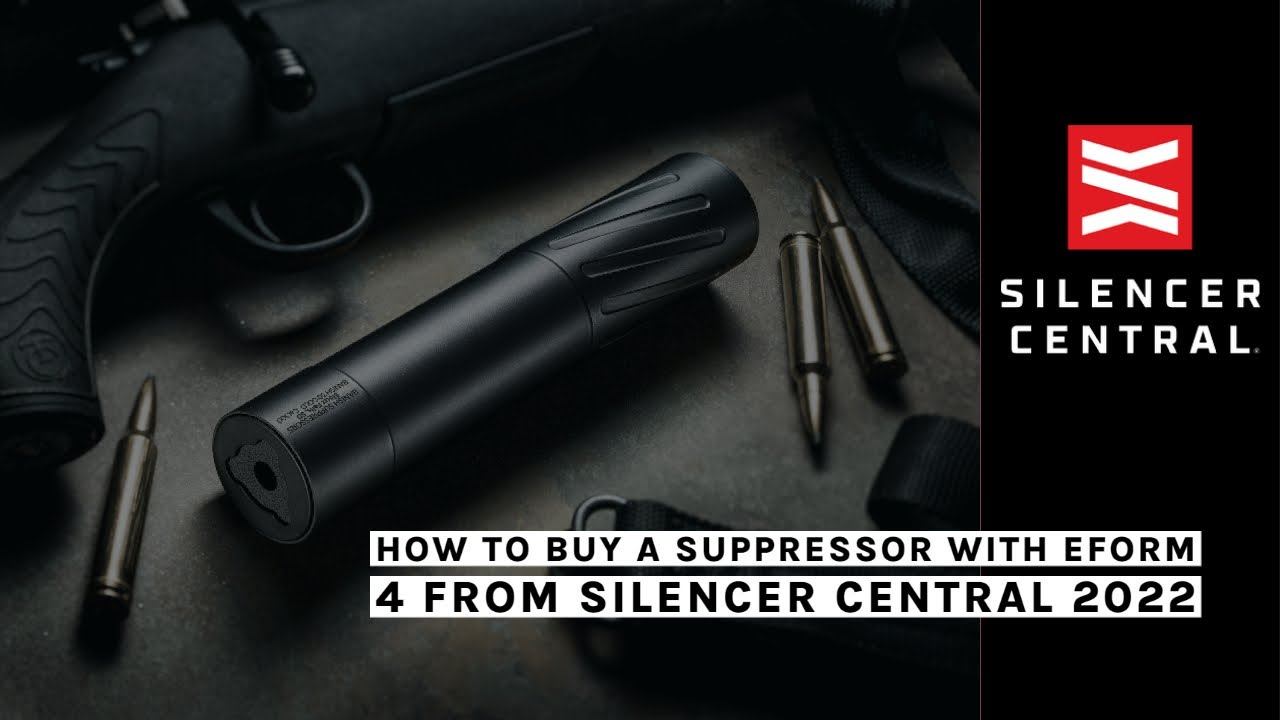 How to Buy a Suppressor with eForm 4 from Silencer Central 2022 смотреть онлайн