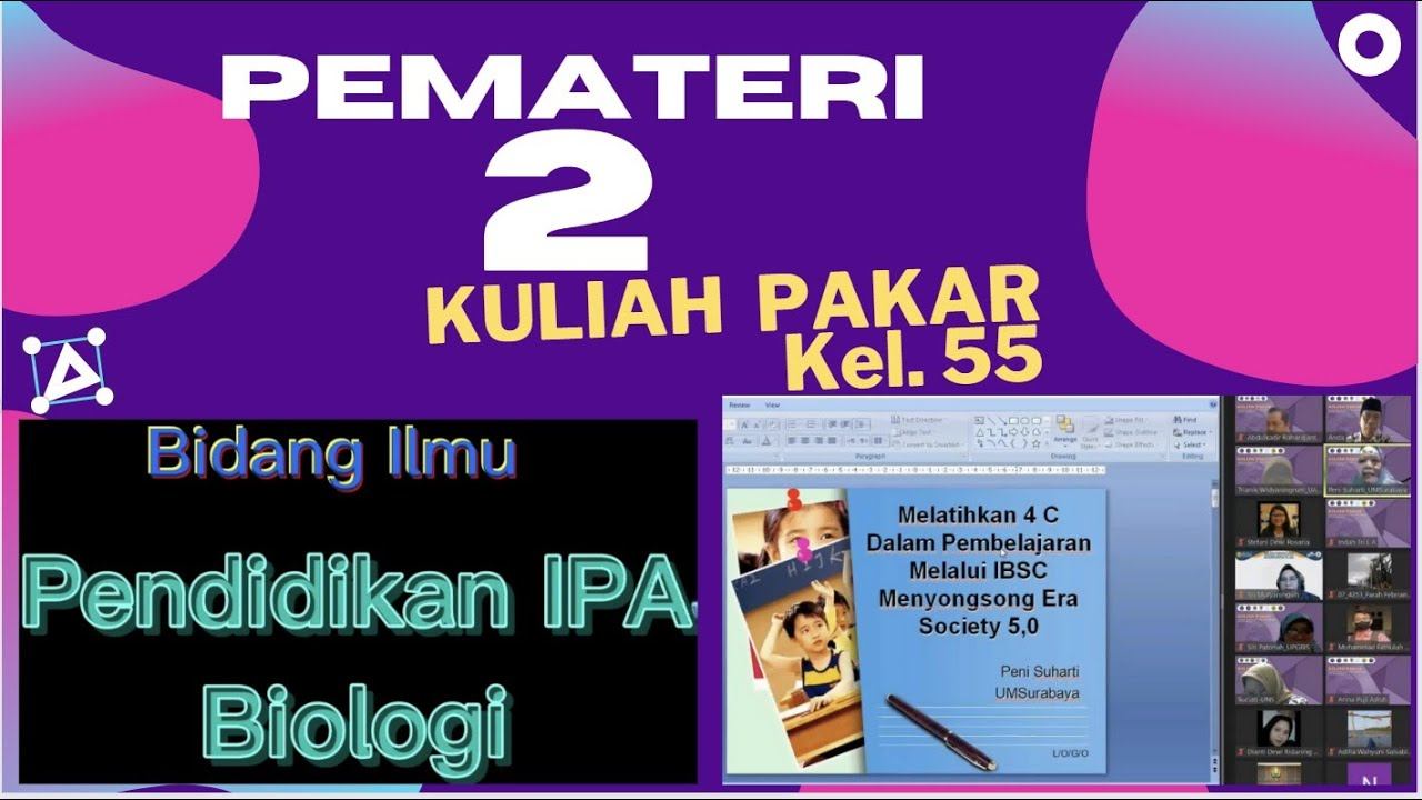 Kuliah Pakar Pendidikan Biologi dan IPA Kel. 55. Pemateri 2 UM Surabaya. смотреть онлайн