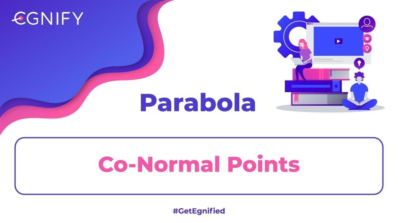 54.Co-Normal Points | Parabola | JEE Maths | Egnify смотреть онлайн