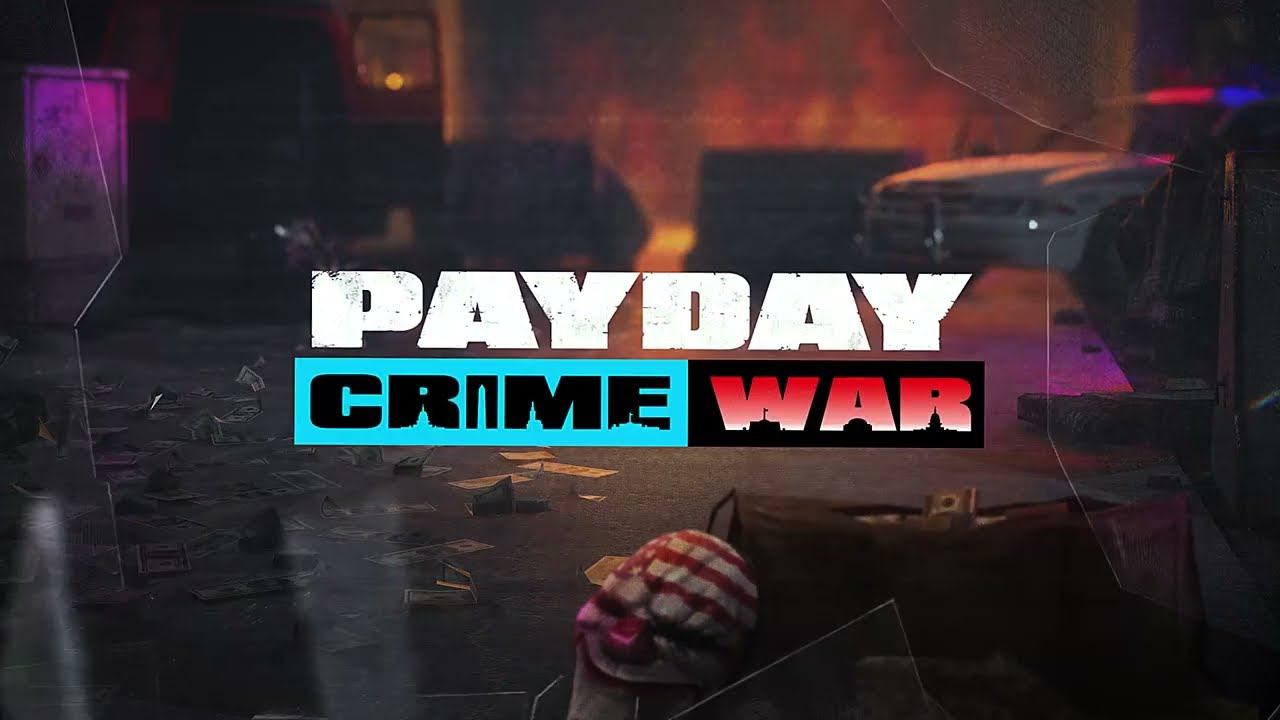 PAYDAY Crime War is LIVE on Android and iOS. смотреть онлайн