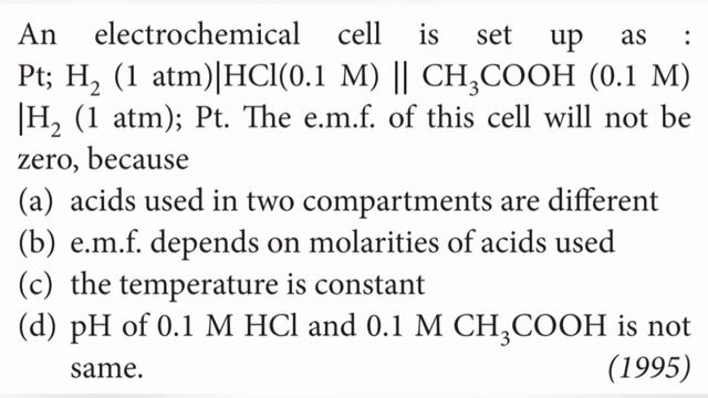 An electrochemical cell is set up as: Pt; H2(1atm) | HCl (0.1 M) || CH3COOH (0.1 M)|H2 (1atm); Pt. смотреть онлайн