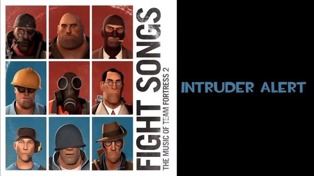 Team Fortress 2 Fight Music: Intruder Alert смотреть онлайн