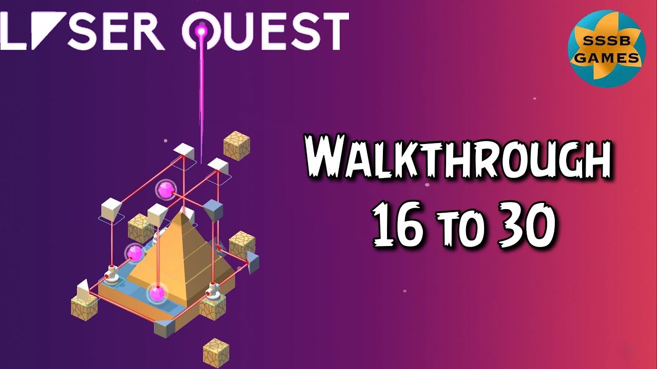 Laser Quest: Persia - Level 16 To 30 , iOS/Android Walkthrough смотреть онлайн
