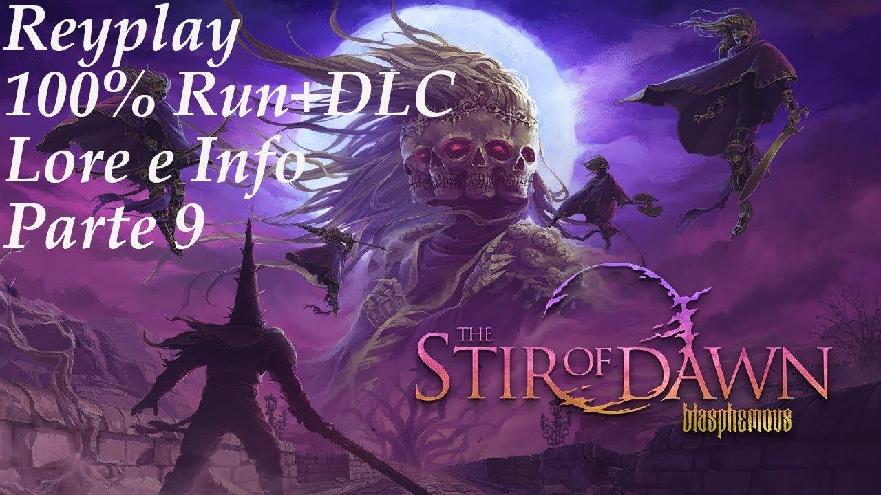 Reyplay: Blasphemous: The Stir of Dawn (100% run+dlc) - Parte 9 - La fine dell'inizio (true ending) смотреть онлайн