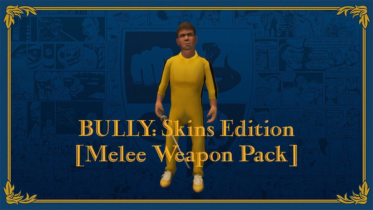 BULLY: Skins Edition [Toy-Melee Weapon Pack] смотреть онлайн
