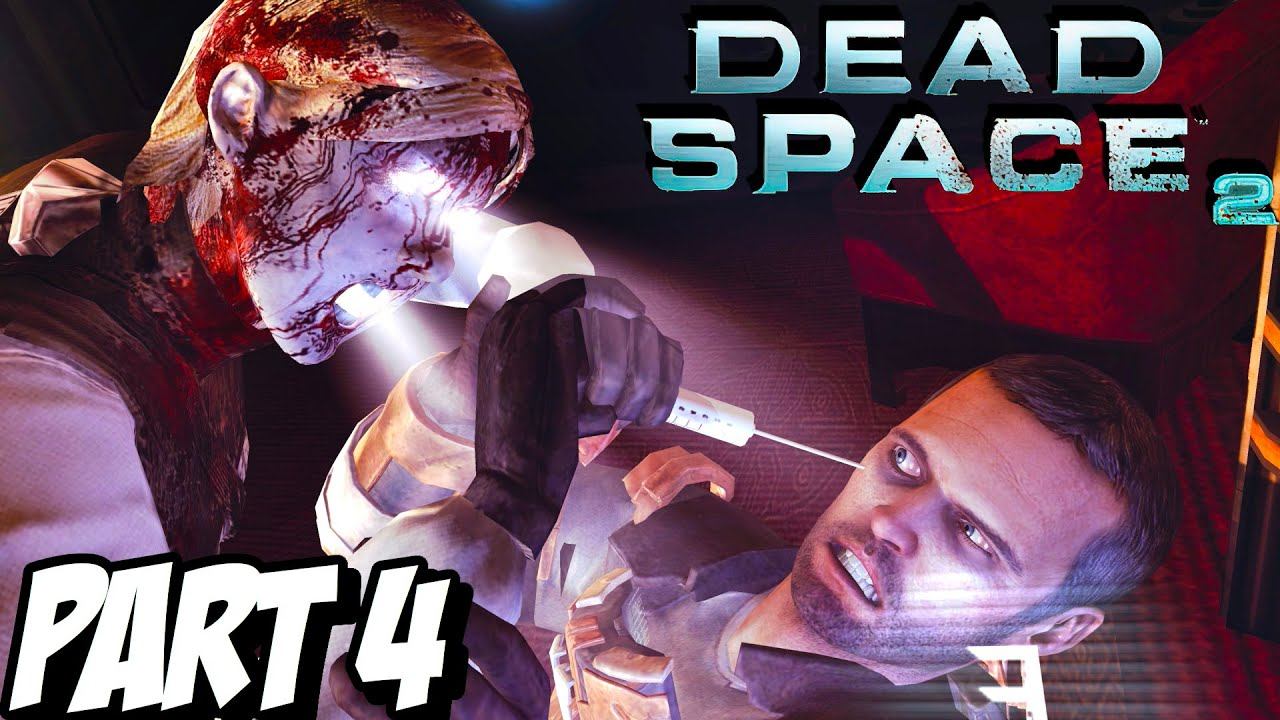 DEAD SPACE 2 Walkthrough Gameplay Part 4 - Chapter 4 on PC смотреть онлайн