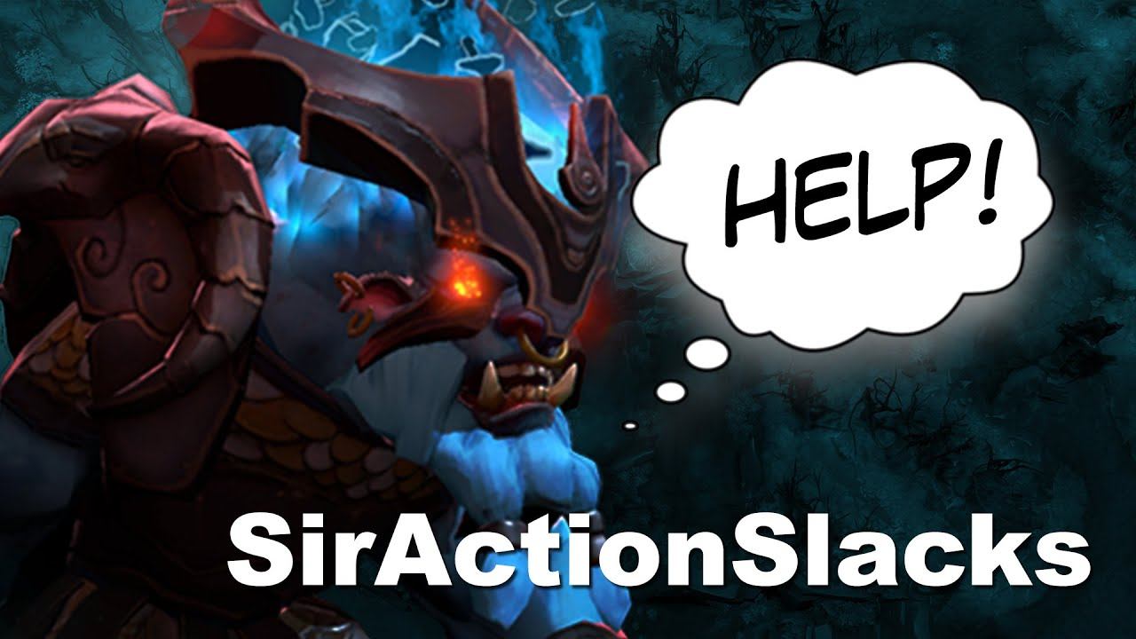 SirActionSlacks Spirit Breaker HELP! Dota 2 смотреть онлайн