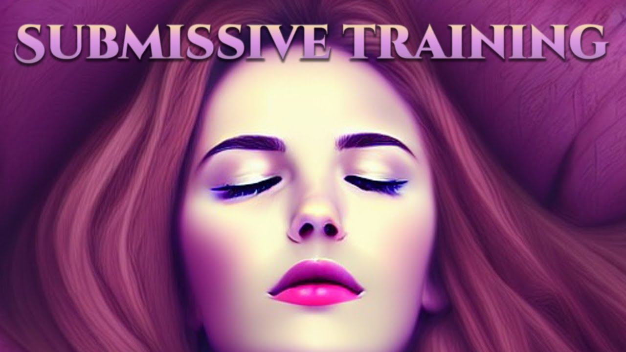 Hypnosis For Women: Submissive Training Part One