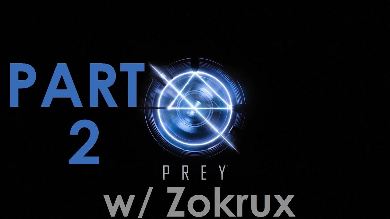 PREY | Part 2: Enter The Lobby | Walkthrough Playthrough Commentary Let's Play смотреть онлайн