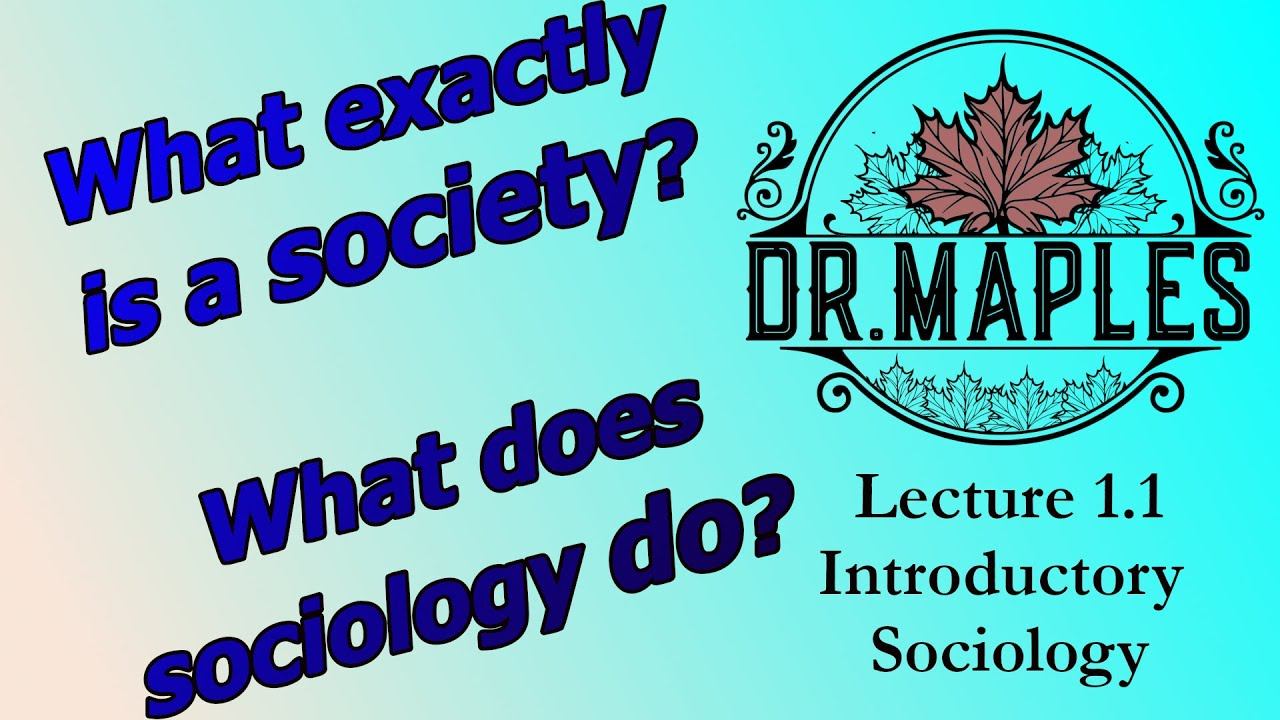 Lecture 1.1 What is society and sociology? смотреть онлайн