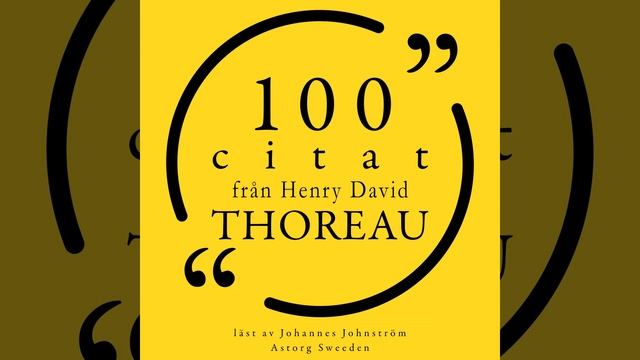 Chapter 1.3 - 100 citat från Henry-David Thoreau смотреть онлайн