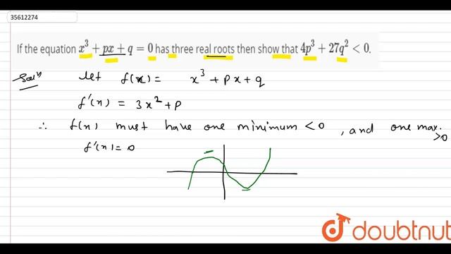 If the equation `x^(3) +px +q =0` has three real roots then show that `4p^(3)+ 27q^(2) lt 0`. смотреть онлайн