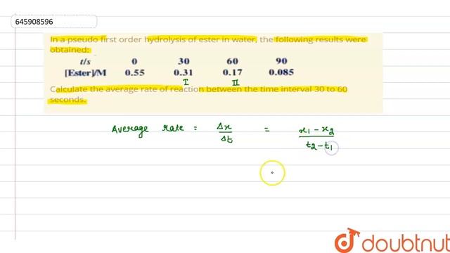 In a pseudo first order hydrolysis of ester in water, the following results were obtained:Calcul... смотреть онлайн
