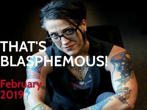 That's Blasphemous! February 2019 смотреть онлайн