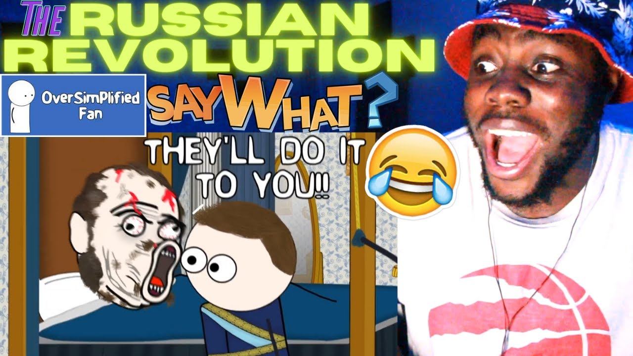 The Russian Revolution - OverSimplified (Part 1)/(Part 2) By OverSimplified REACTION!!