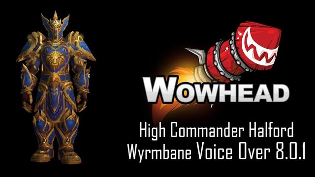 High Commander Halford Wyrmbane Voice Over 8.0.1 смотреть онлайн