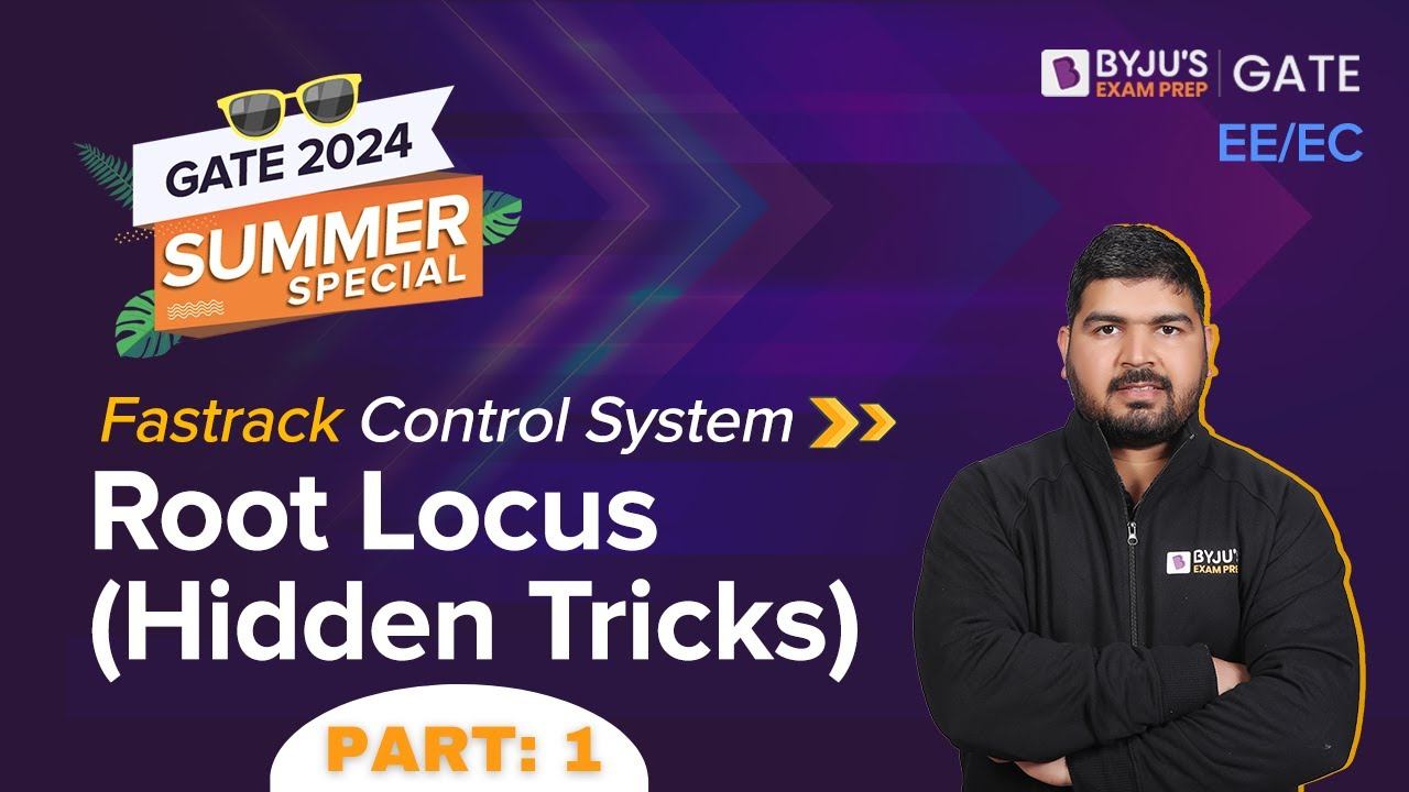 Root Locus (Hidden Tricks) (Part-1) | Control Systems for GATE 2024 | BYJU'S GATE смотреть онлайн