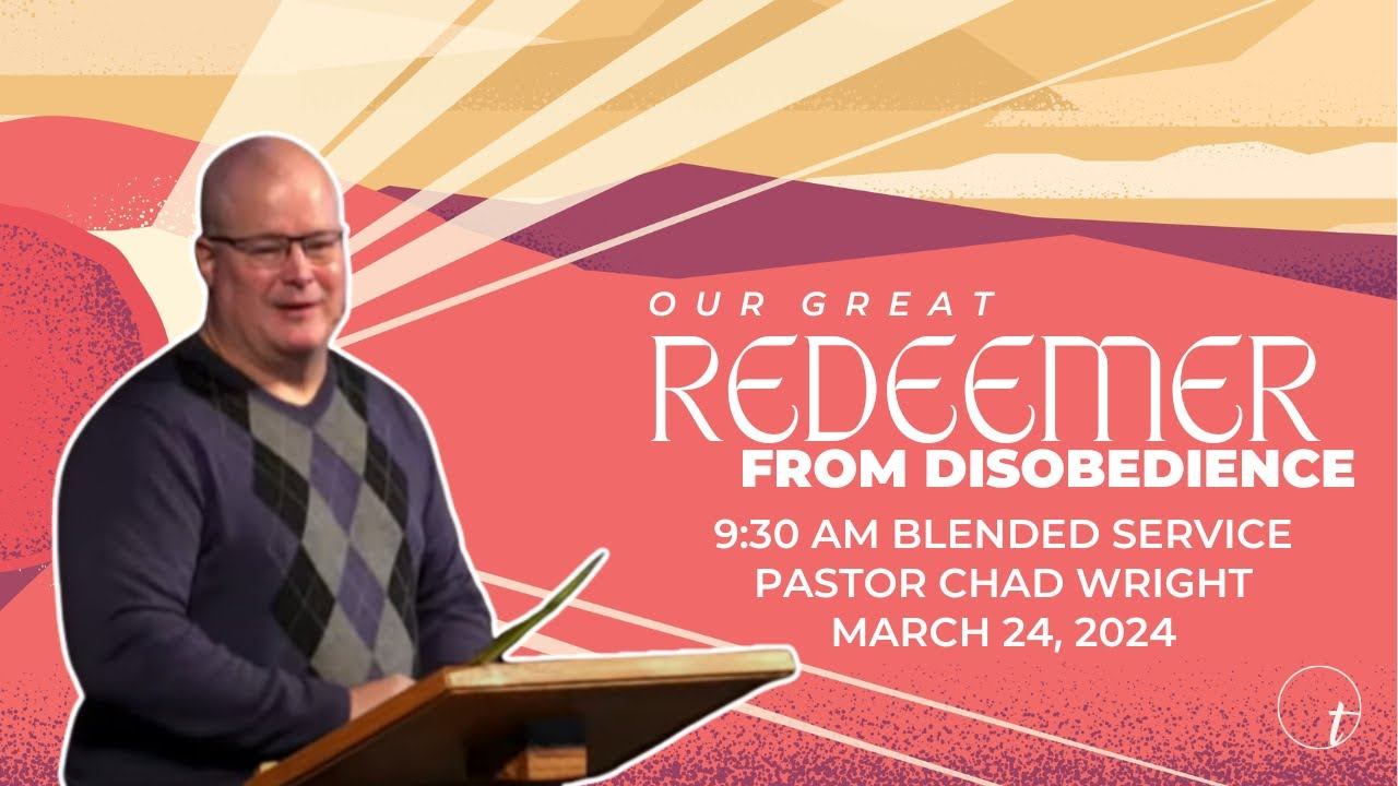 Our Great Redeemer: From Disobedience | Palm Sunday | 9:30AM Blended Service смотреть онлайн
