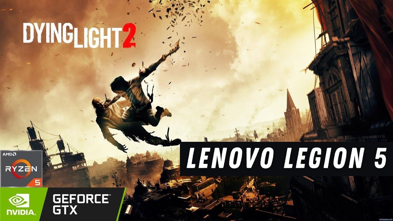 Dying Light 2 Stay Human Gameplay - Lenovo Legion 5 Ryzen 5 4600H GTX 1650 смотреть онлайн