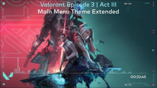 Valorant Episode 3 Act III - Main Menu Theme Throwback | Extended 1 hour version [HQ] смотреть онлайн